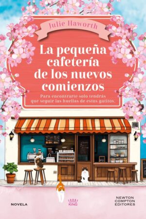 La pequeña cafetería de los nuevos comienzos
